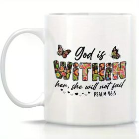 1pc Inspirational Ceramic Coffee Mug 11oz - "God is within" Psalm 46:14 Design, Perfect for Home, Office, Restaurant,