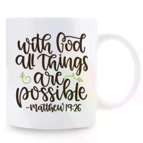 Inspirational 11oz Ceramic Coffee Mug - 'with God All Things Are Possible' Quote, Perfect for Office, Birthday Gifts & Home